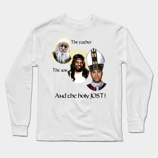 Holy Jost! Long Sleeve T-Shirt